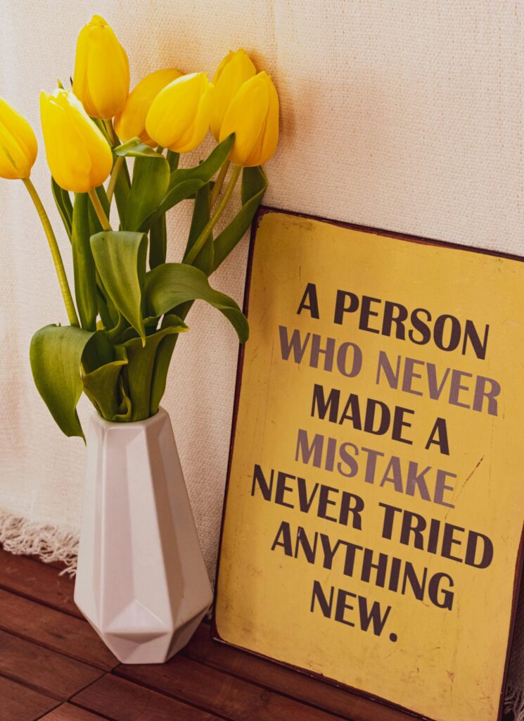 Mistakes are a natural part of your personal growth journey